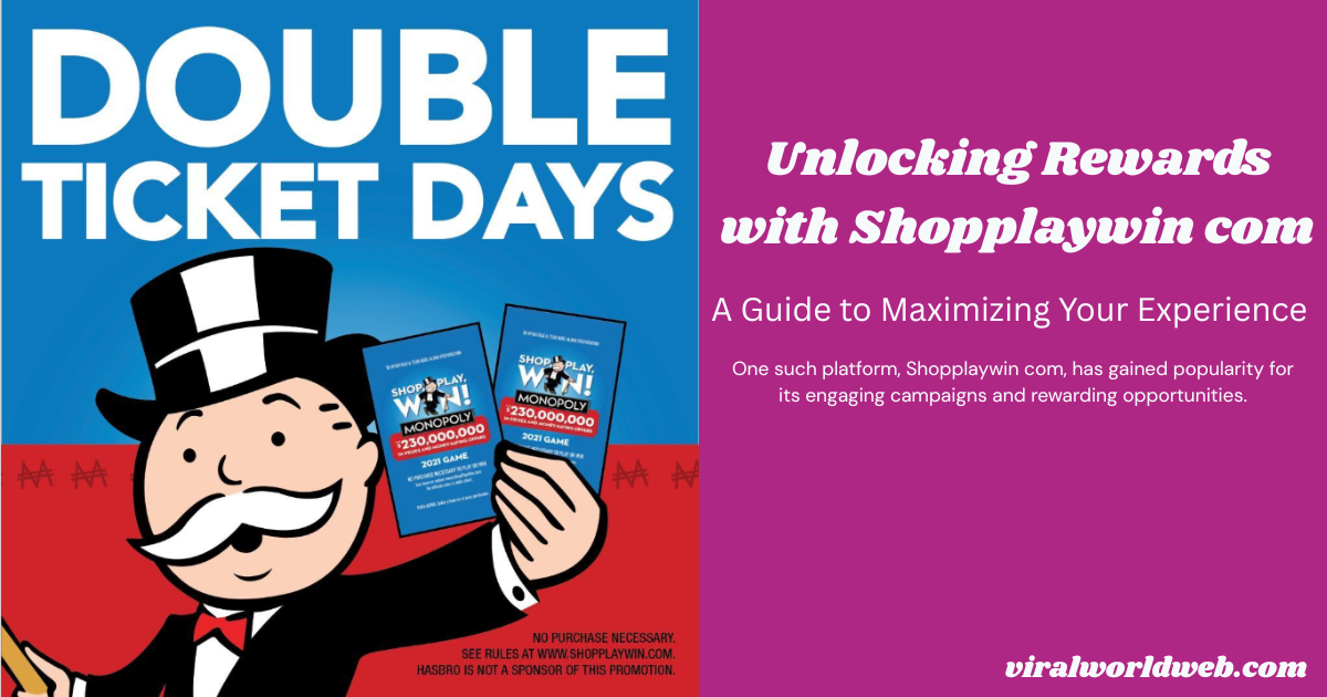 Unlocking Rewards with Shopplaywin com: A Guide to Maximizing Your Experience
